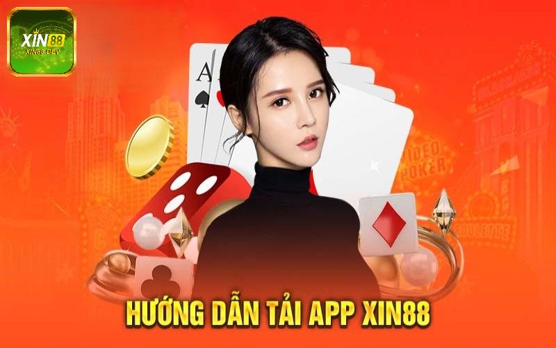 Cách tải app Xin88 đơn giản nhất